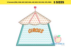 Tent Of The Circus Embroidery Design